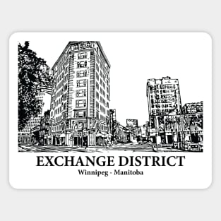 Exchange District - Winnipeg MB Magnet
